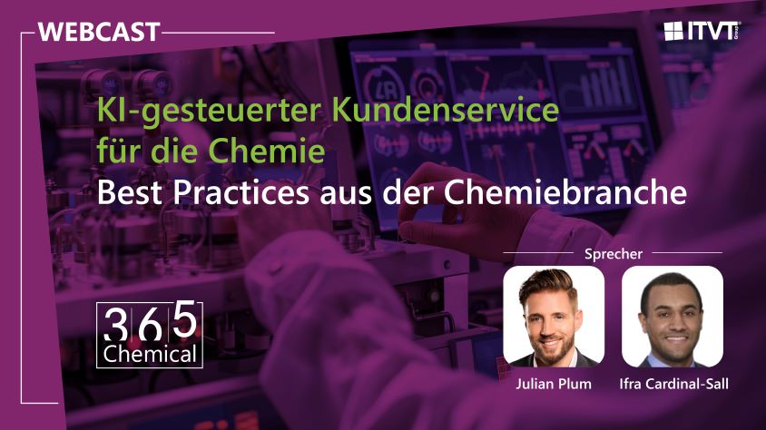 Webcast zum Thema KI-gestÃ¼tzter Kundenservice fÃ¼r die chemische Industrie mit Best Practices und den Referenten Julian Plum und Ifra Cardinal-Sall.